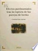libro Efectos Patrimoniales Tras La Ruptura De Las Parejas De Hecho